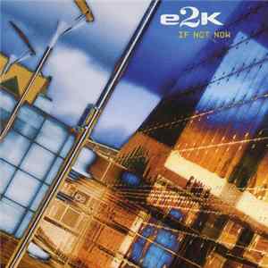 e2K - If Not Now mp3