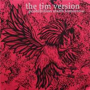 The Tim Version - Prohibition Starts Tomorrow mp3