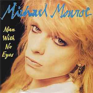 Michael Monroe - Man With No Eyes mp3