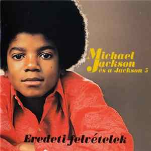 Michael Jackson & The Jackson 5 - The Very Best Of Michael Jackson & The Jackson 5 mp3