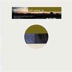 Smoab - Still Waiting EP mp3
