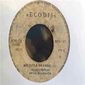 Orchestre Bambanda - Mu Nzila Nkamba mp3