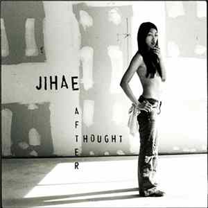 Jihae - Afterthought mp3