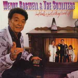 Wendy Bagwell & The Sunliters - And That's A Fact With My Hand Up! mp3