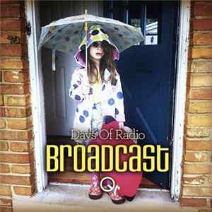 Days Of Radio - Broadcast mp3