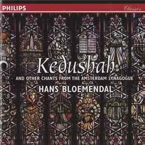 Hans Bloemendal - Kedushah - And Other Chants From The Amsterdam Synagogue mp3