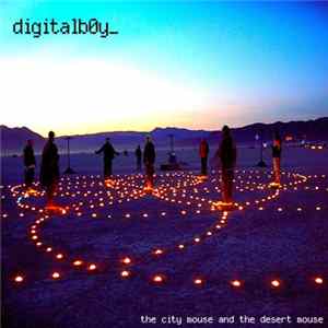 digitalb0y - The City Mouse And The Desert Mouse mp3