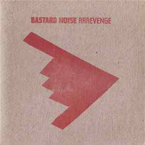 Bastard Noise - RRRevenge mp3