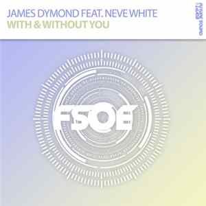 James Dymond Feat. Neve White - With & Without You mp3