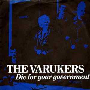 The Varukers - Die For Your Government mp3