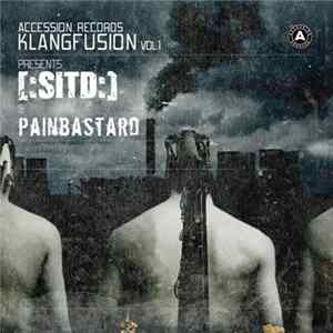 [:SITD:] & Painbastard - Accession Records Klangfusion Vol.1 mp3