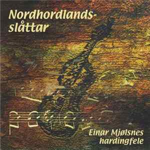 Einar Mjølsnes - Nordhordlandsslåttar mp3
