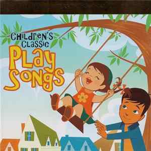 Unknown Artist - Children's Classic Play Songs mp3
