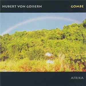 Hubert von Goisern - Gombe mp3