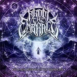 From The Embrace - The Sun Betrays Us To The Night mp3