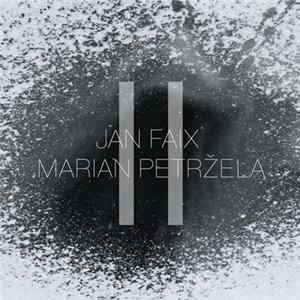 Jan Faix - Marian Petržela - II mp3