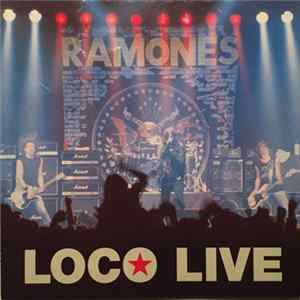 The Ramones - Loco Live mp3