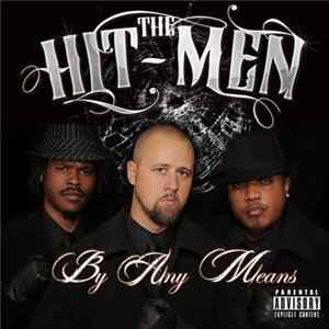 The Hit-Men - By Any Means mp3
