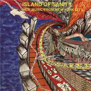 Various - Island Of Sanity: New Music From New York City mp3