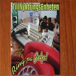 Tillnyktringsenheten - Ring På Jelp! mp3
