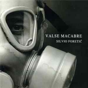 Silvio Foretić - Valse Macabre mp3