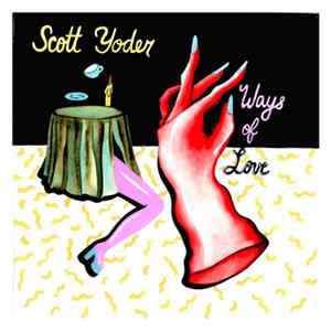 Scott Yoder - Ways Of Love mp3