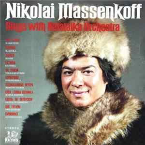 Nikolai Massenkoff - Sings With Balalaika Orchestra mp3