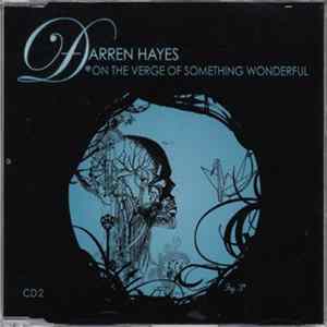 Darren Hayes - On The Verge Of Something Wonderful mp3