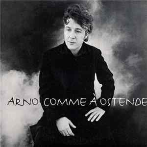 Arno - Comme À Ostende mp3