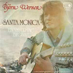 Björn Werner - Santa Monica / Ein Neuer Tag Beginnt mp3