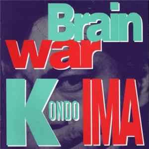 Toshinori Kondo & IMA - Brain War mp3