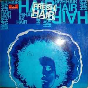 Various - Fresh Hair mp3