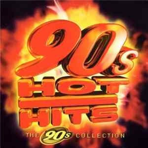 Various - The 90s Collection - 90s Hot Hits mp3