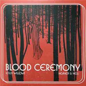 Blood Ceremony - Lolly Willows mp3