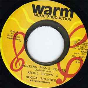 Richie Brown & Hogga Thunder - Working Man's Prayer mp3