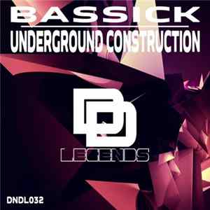 Bassick - Underground Construction mp3