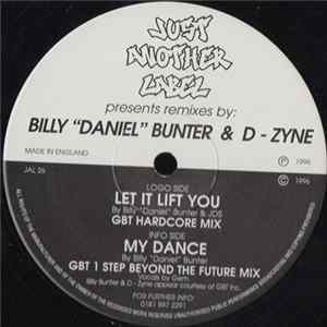Billy "Daniel" Bunter & JDS / Billy "Daniel" Bunter - Let It Lift You / My Dance (Remixes) mp3