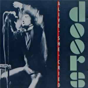 Doors - Alive, She Cried mp3