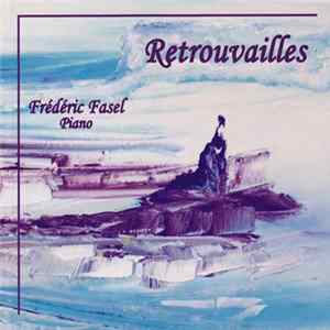 Frédéric Fasel - Retrouvailles mp3