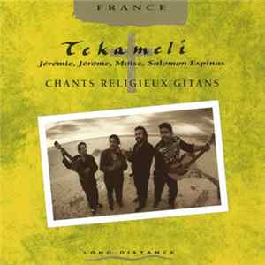 Tekameli - Chants Religieux Gitans (Gypsy Gospels From Perpignan) mp3