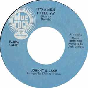 Johnny & Jake - Driftin' Heart / It's A Mess I Tell Ya mp3