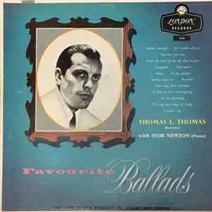 Thomas L. Thomas, Ivor Newton - Favourite Ballads mp3