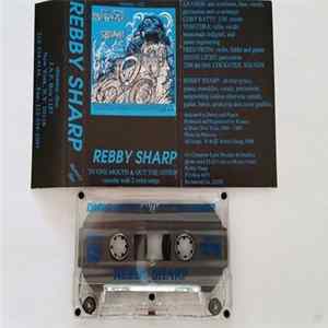 Rebby Sharp - In One Mouth And Out The Other mp3