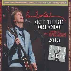 Paul McCartney - Out There Orlando mp3