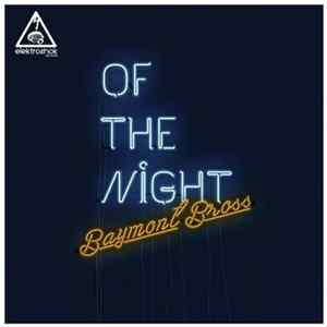 Baymont Bross - On The Night mp3