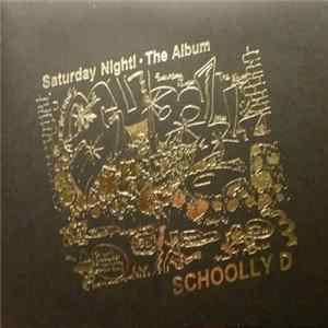 Schoolly D - Saturday Night! The Album mp3