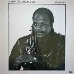 John Stubblefield - Confessin' mp3