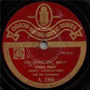 Jmmy Lunceford And His Orchestra - I Love You / Oh - Why, Oh, Why mp3