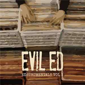 Evil Ed - Edstrumentals Vol.3 mp3