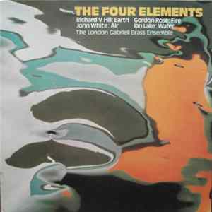 The London Gabrieli Brass Ensemble - The Four Elements mp3